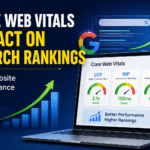 Core Web Vitals Impact on Search Rankings